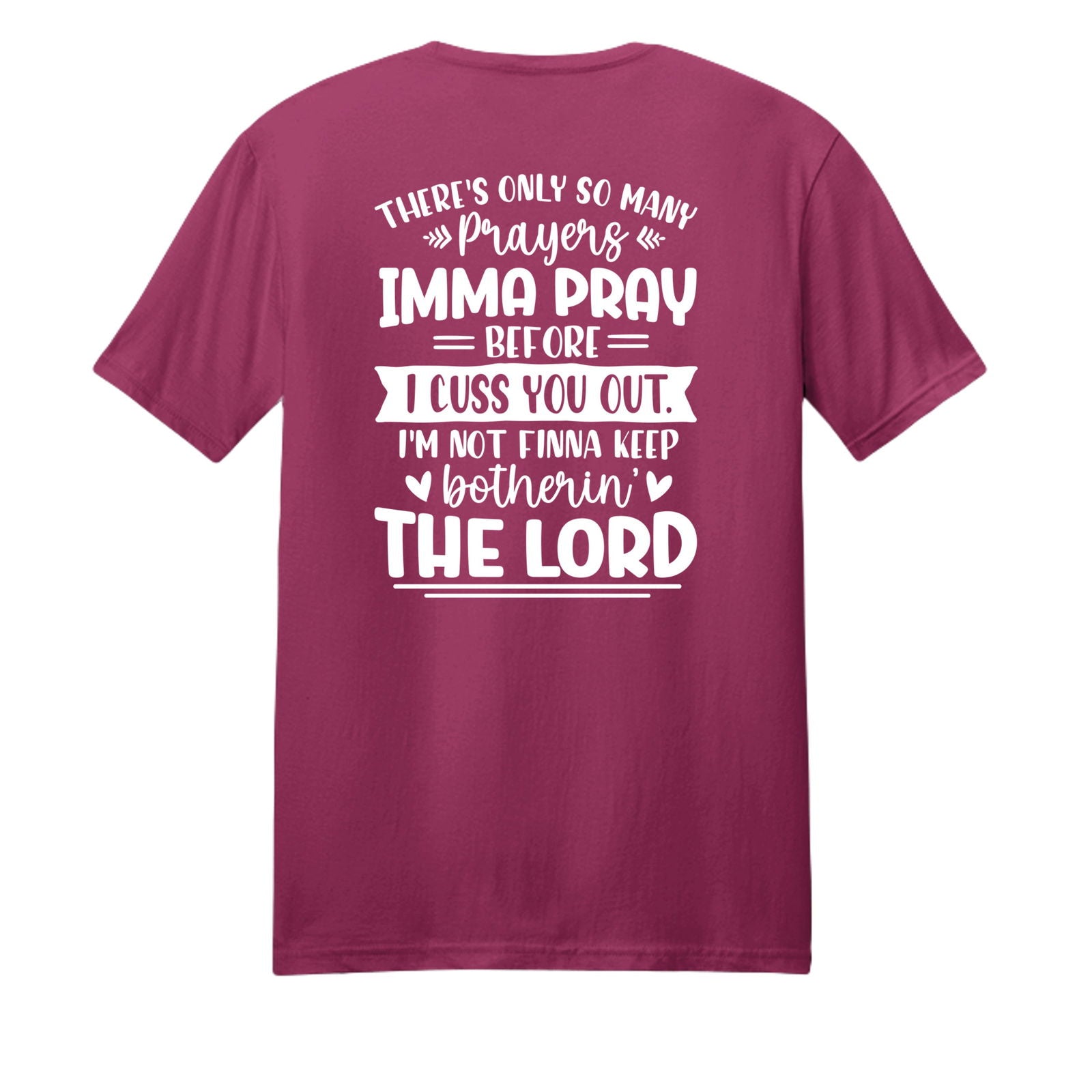 Imma Pray For You But Funny Unisex Christian T-shirt - ClaimedbyGodDesigns
