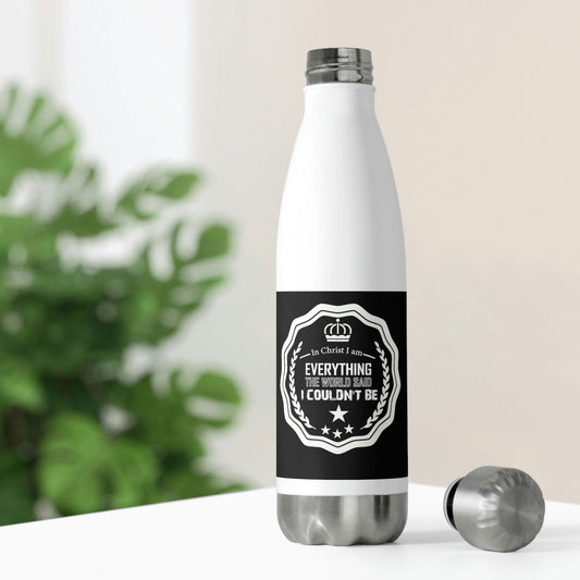 In Christ I Am Everything The World Said I Couldn't Be Insulated Bottle - ClaimedbyGodDesigns