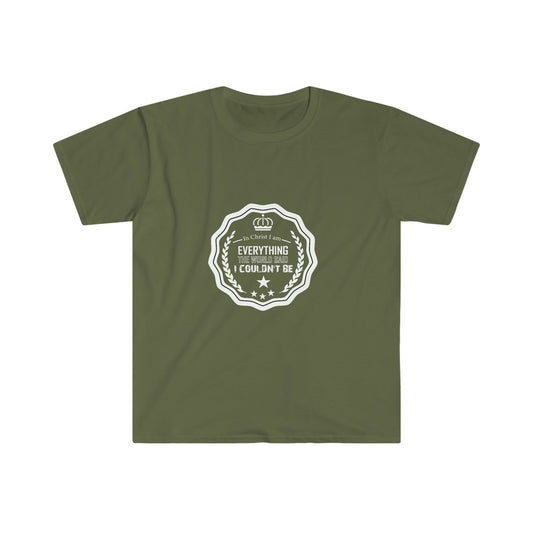 In Christ I Am Everything The World Said I Couldn't Be Unisex T-shirt - ClaimedbyGodDesigns