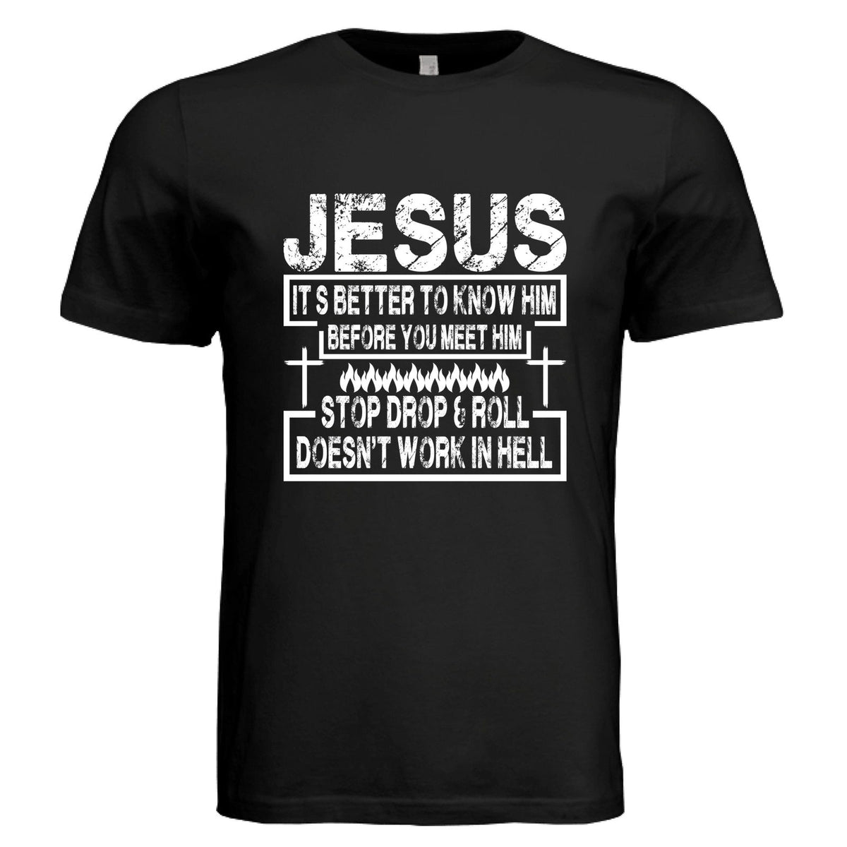 Its better to know Him Unisex Christian T-shirt - ClaimedbyGodDesigns