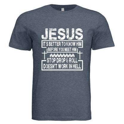Its better to know Him Unisex Christian T-shirt - ClaimedbyGodDesigns