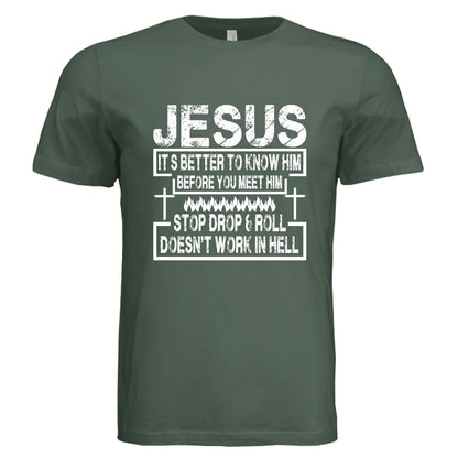 Its better to know Him Unisex Christian T-shirt - ClaimedbyGodDesigns