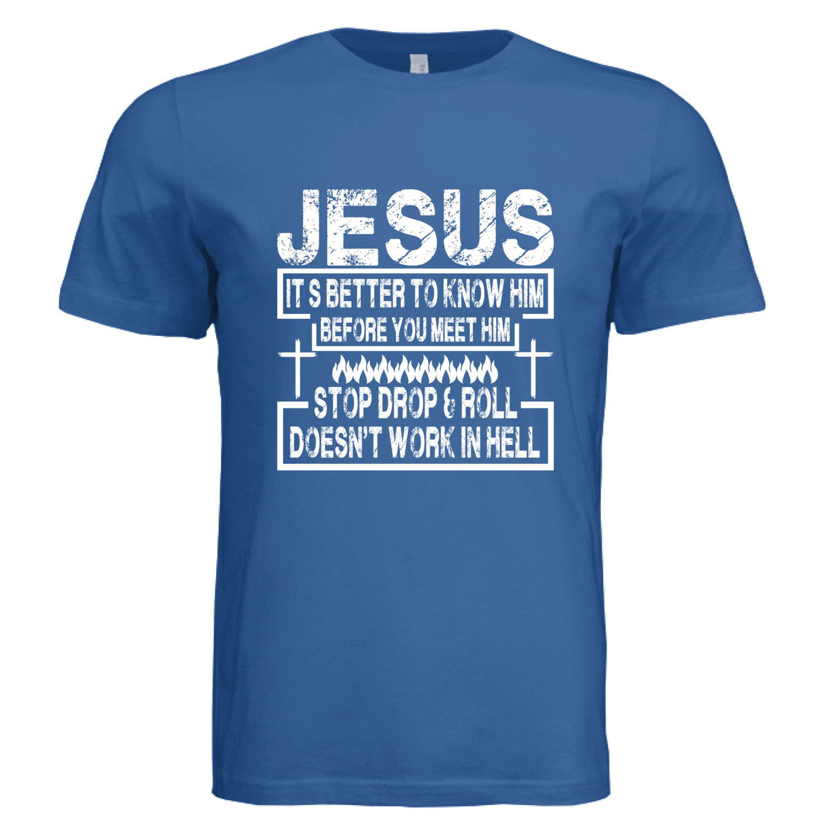 Its better to know Him Unisex Christian T-shirt - ClaimedbyGodDesigns