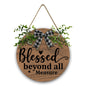 Blessed Beyond All Measure Christian Wooden Hanging Sign - ClaimedbyGodDesigns