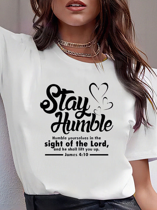 James 4:10 Stay Humble Women's Christian T-shirt - ClaimedbyGodDesigns