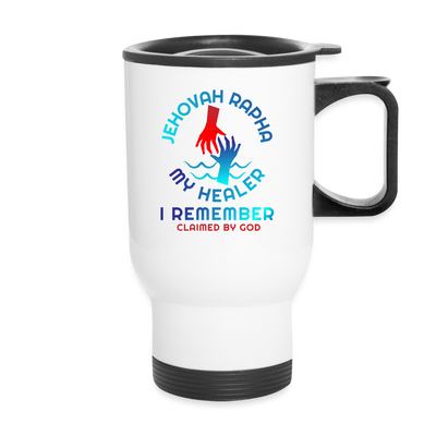 Jehovah Rapha My Healer I Remember Christian Travel Mug - ClaimedbyGodDesigns