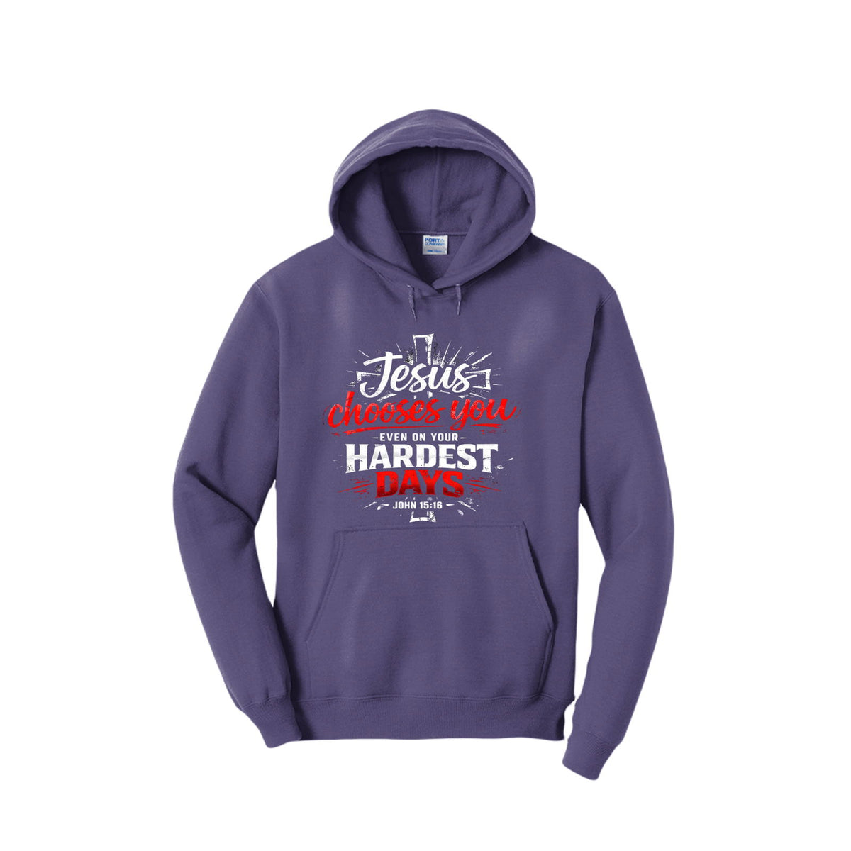 Jesus Chooses You Even On Your Hardest Days Unisex Christian Pullover Hooded Sweatshirt - ClaimedbyGodDesigns