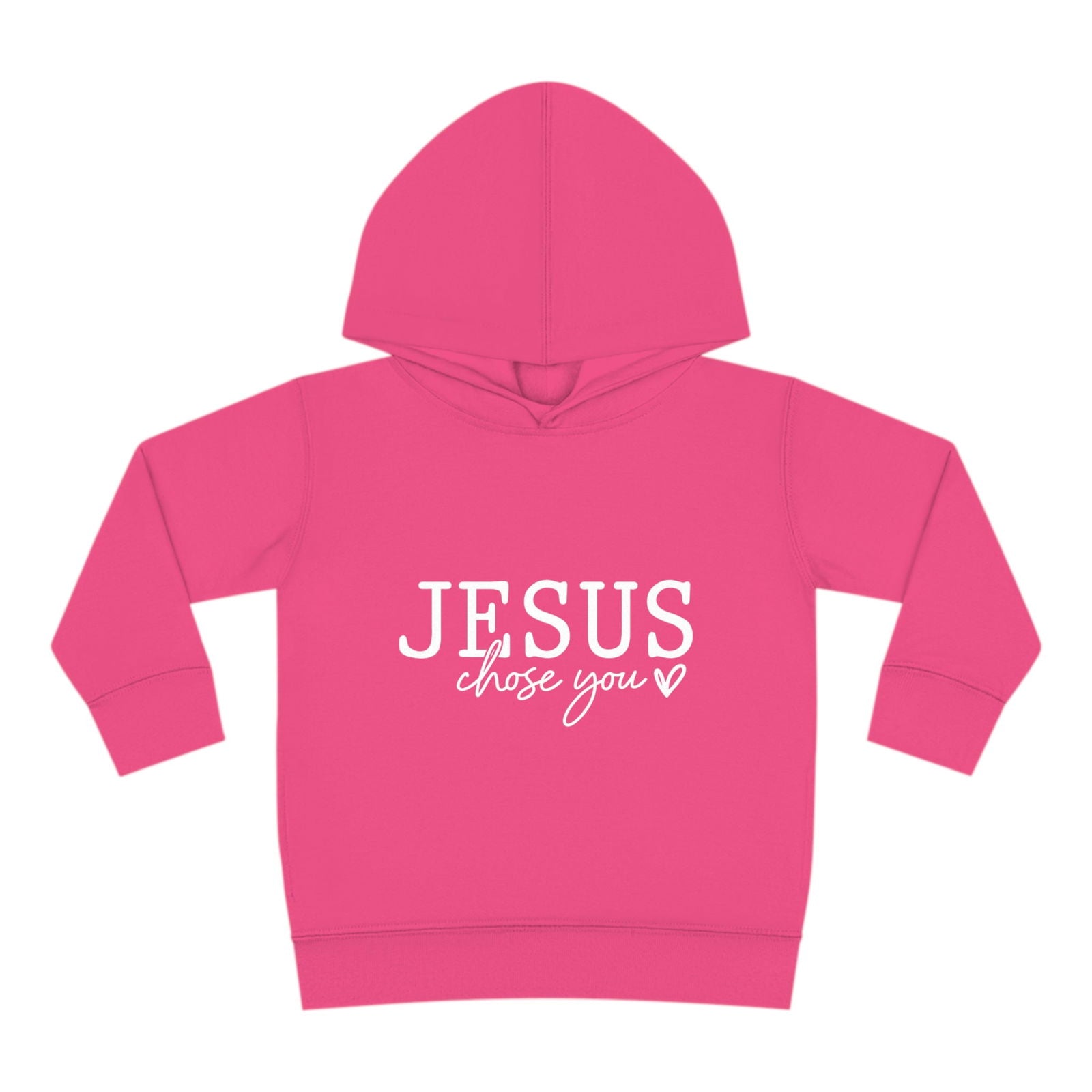Jesus Chose You (2) Christian Toddler Pullover Fleece Hooded Sweatshirt - ClaimedbyGodDesigns
