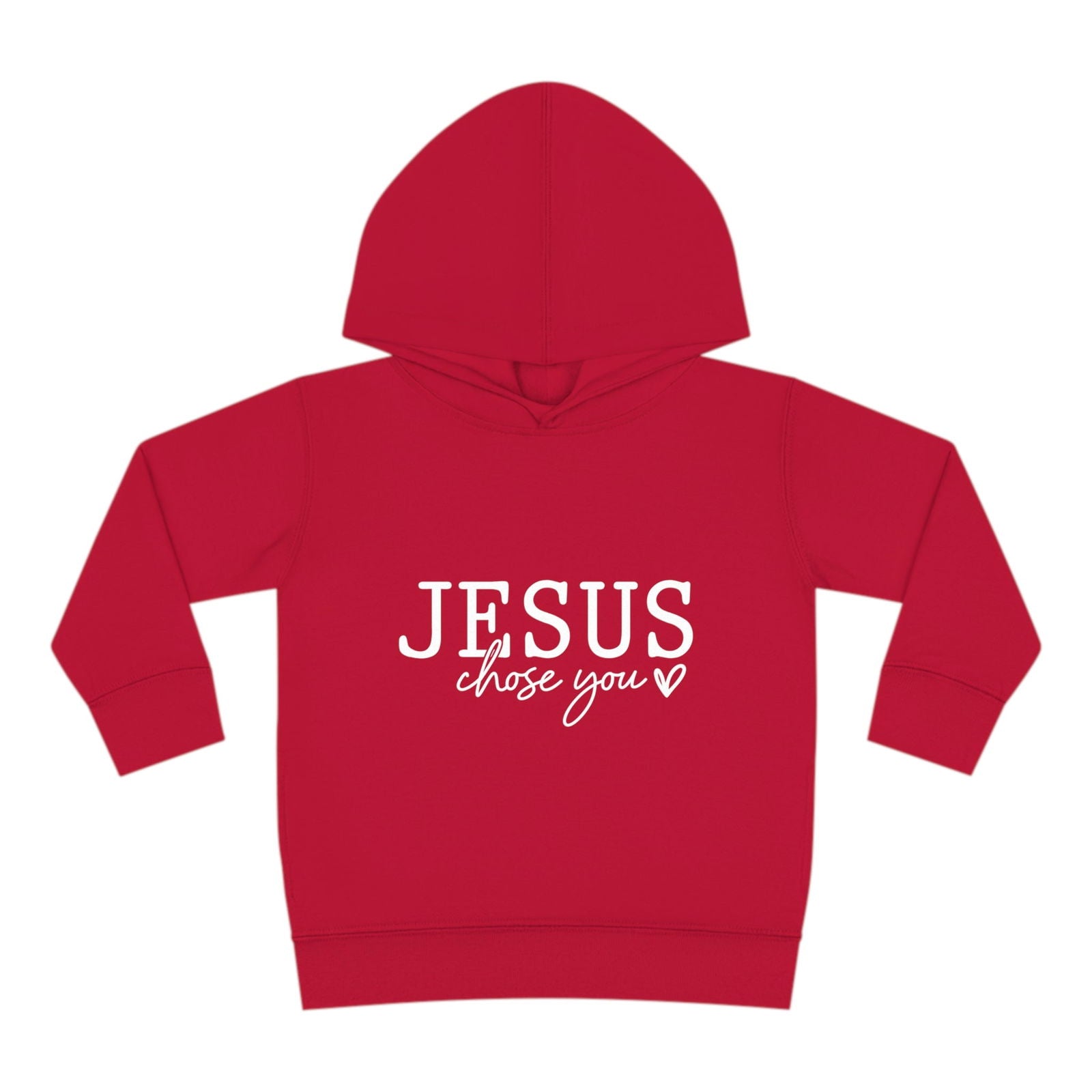 Jesus Chose You (2) Christian Toddler Pullover Fleece Hooded Sweatshirt - ClaimedbyGodDesigns