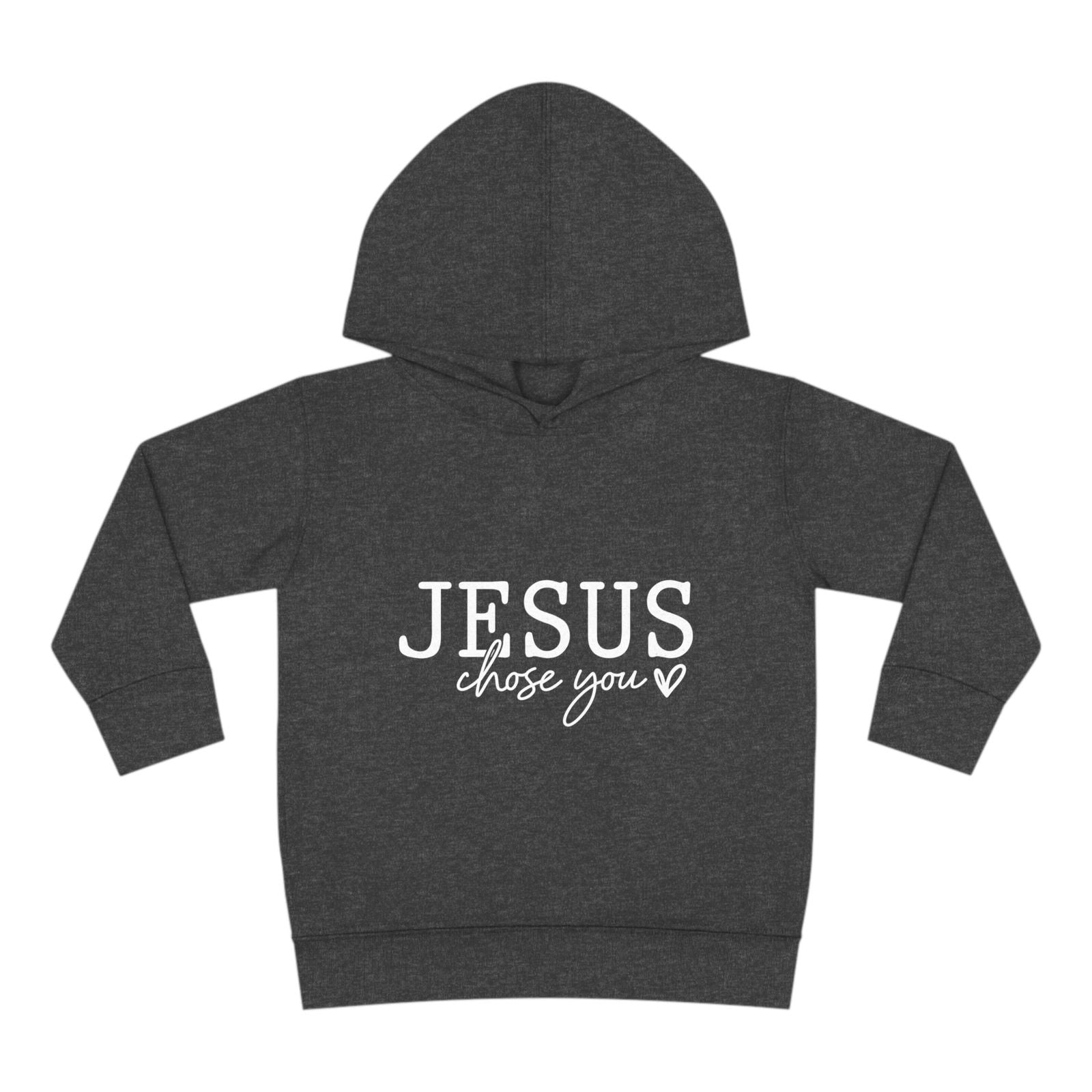 Jesus Chose You (2) Christian Toddler Pullover Fleece Hooded Sweatshirt - ClaimedbyGodDesigns
