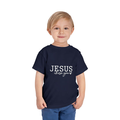 Jesus Chose You (2) Christian Toddler T-Shirt - ClaimedbyGodDesigns
