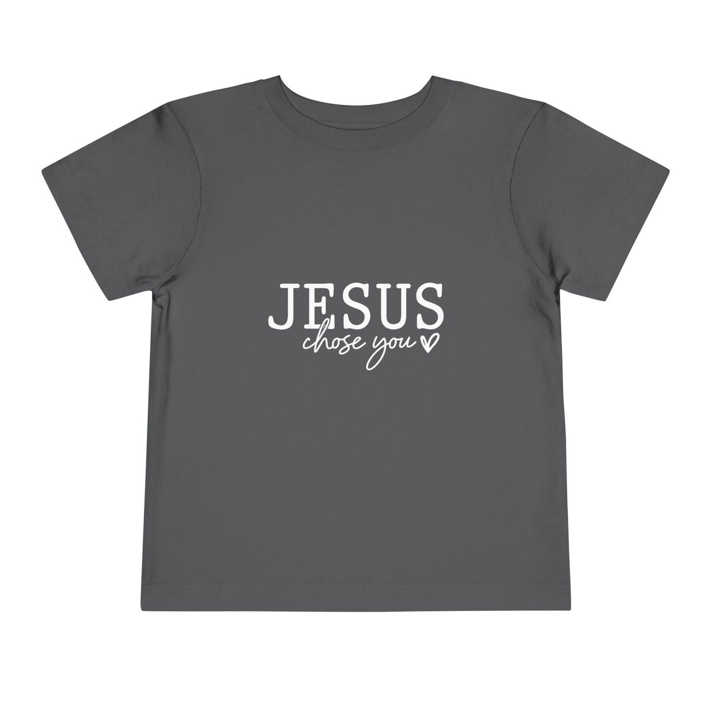 Jesus Chose You (2) Christian Toddler T-Shirt - ClaimedbyGodDesigns