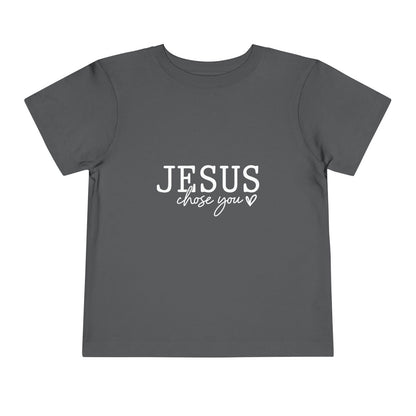 Jesus Chose You (2) Christian Toddler T-Shirt - ClaimedbyGodDesigns
