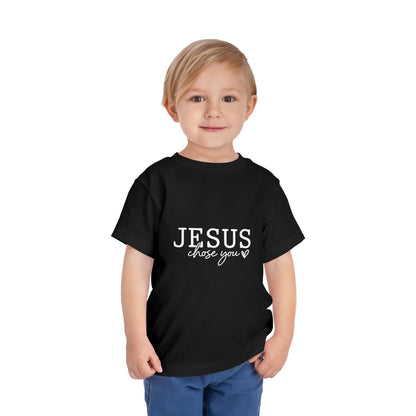 Jesus Chose You (2) Christian Toddler T-Shirt - ClaimedbyGodDesigns