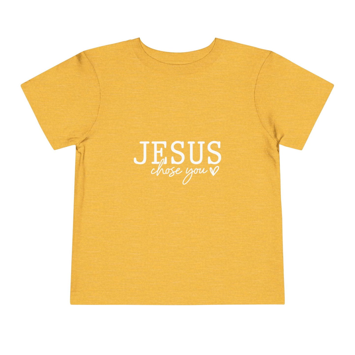 Jesus Chose You (2) Christian Toddler T-Shirt - ClaimedbyGodDesigns