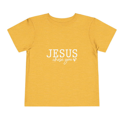 Jesus Chose You (2) Christian Toddler T-Shirt - ClaimedbyGodDesigns