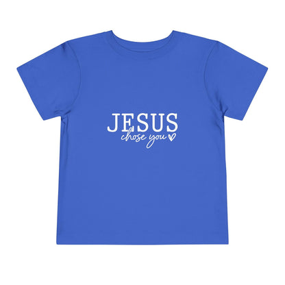 Jesus Chose You (2) Christian Toddler T-Shirt - ClaimedbyGodDesigns