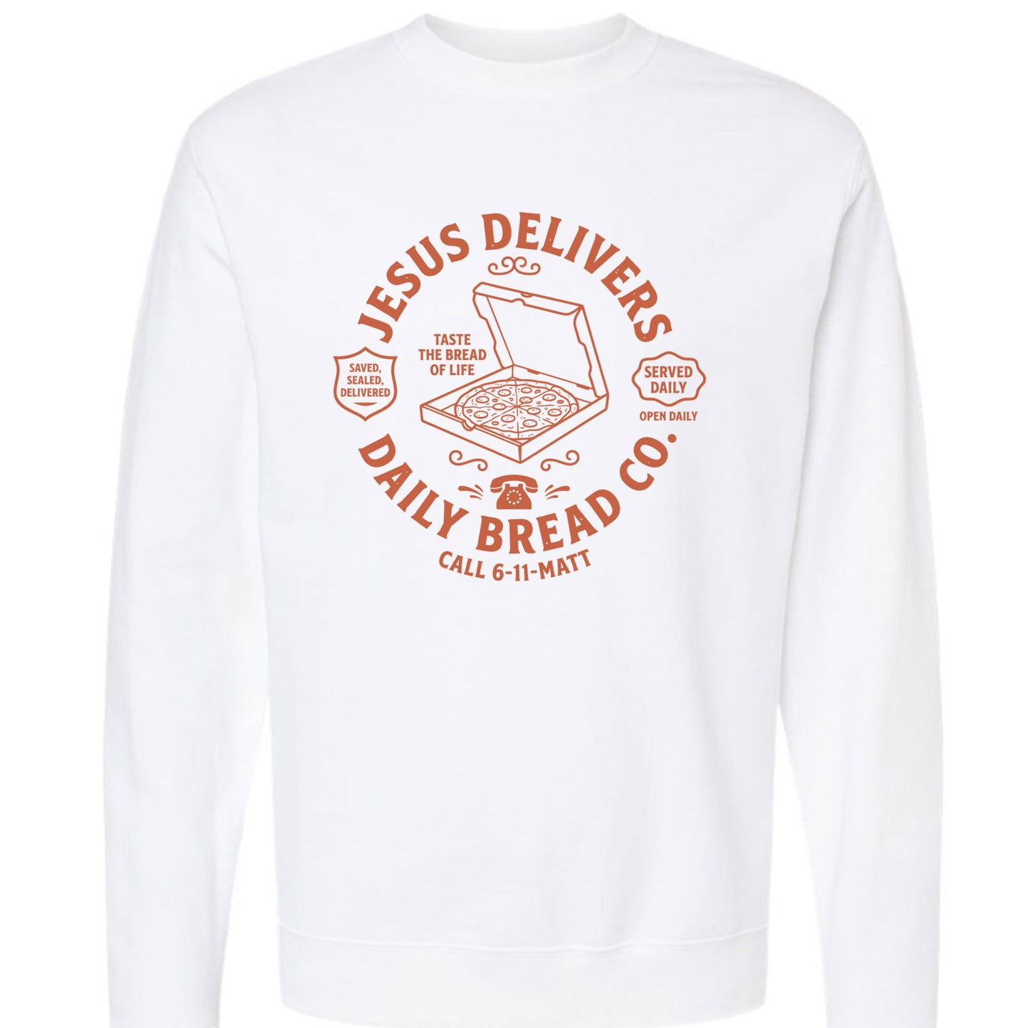 Jesus Delivers Daily Bread Unisex Christian Pullover Sweatshirt - ClaimedbyGodDesigns