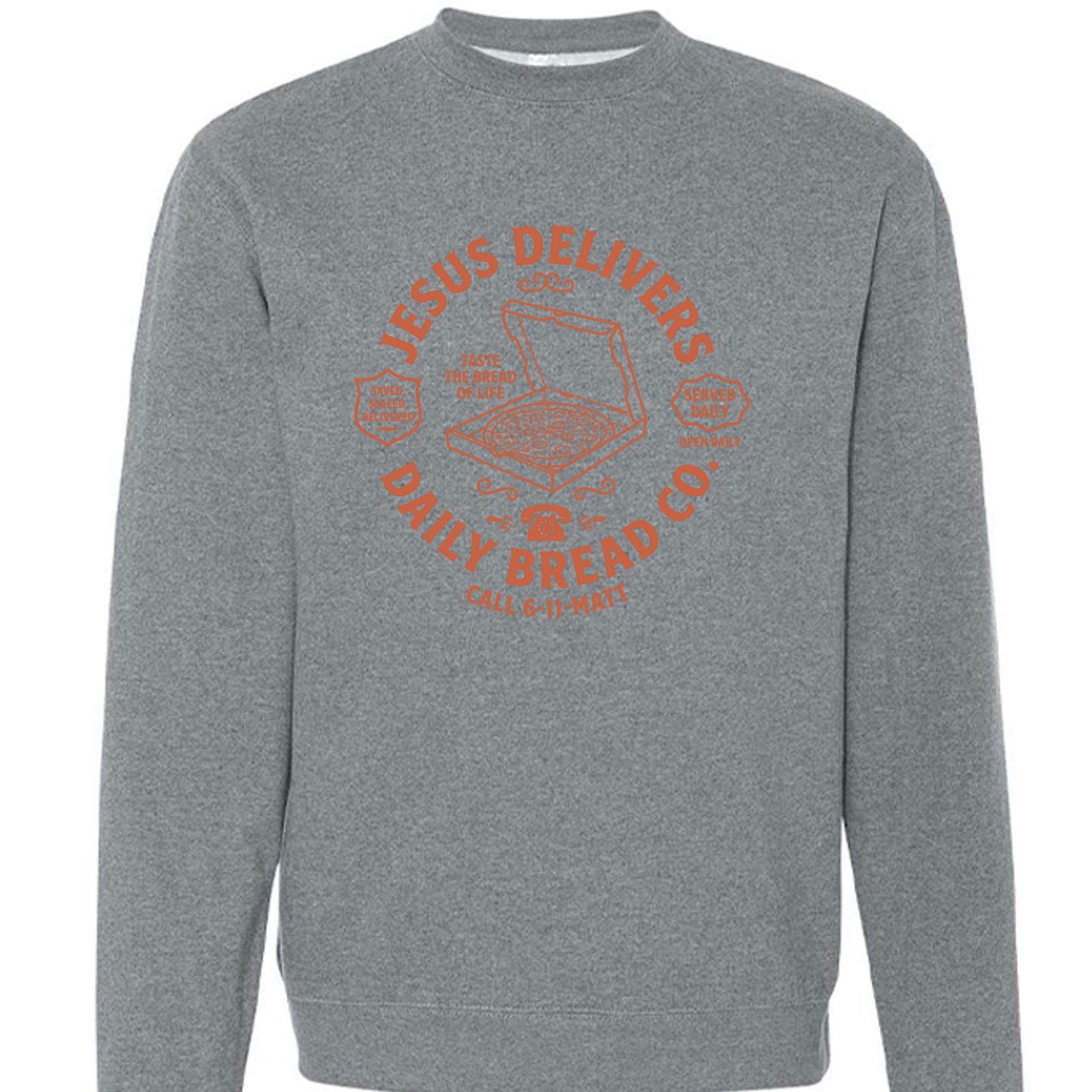 Jesus Delivers Daily Bread Unisex Christian Pullover Sweatshirt - ClaimedbyGodDesigns