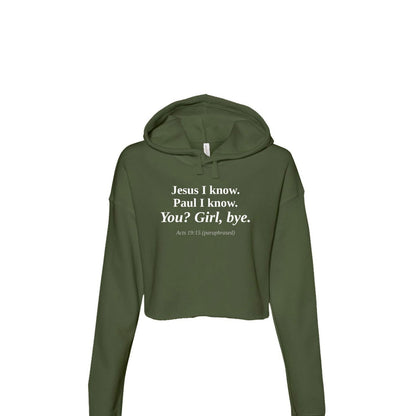 Jesus I Know Paul I Know. You? Girl Bye Funny Christian Women's Pullover Hooded Sweatshirt - ClaimedbyGodDesigns