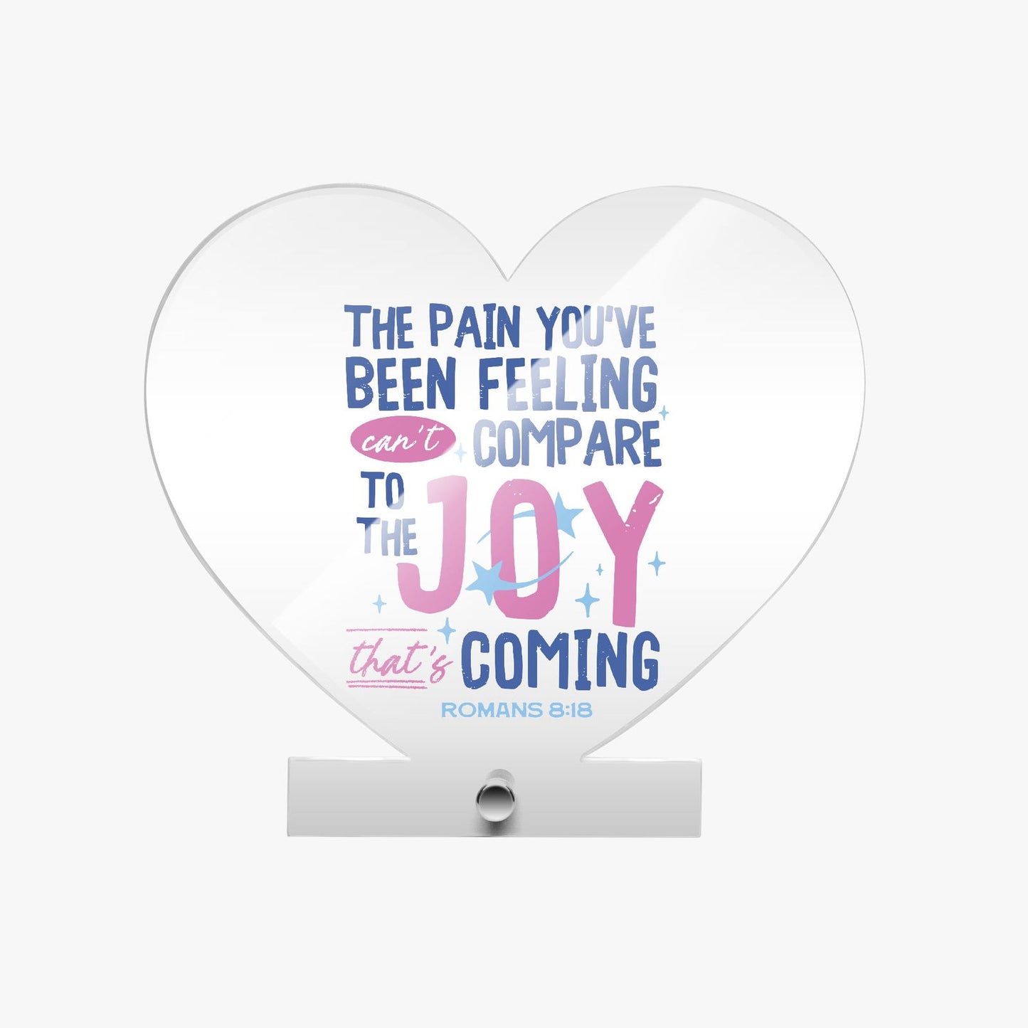 Joy Is Coming Christian Acrylic Plaque with Stand - Heart - ClaimedbyGodDesigns