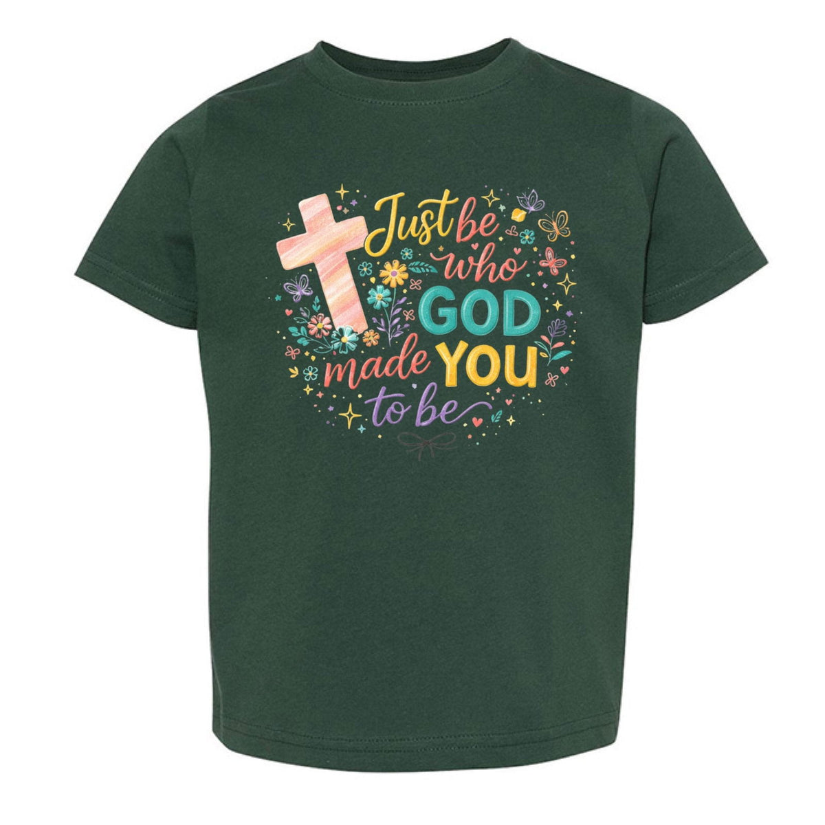 Just Be Who God Made You To Be Toddler Christian T-shirt - ClaimedbyGodDesigns