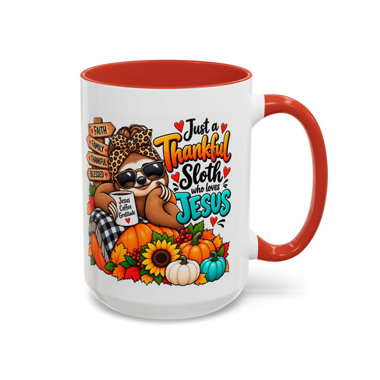 Just a Thankful Sloth Who Loves Jesus Thanksgiving Coffee Mug - Claimed by God Designs