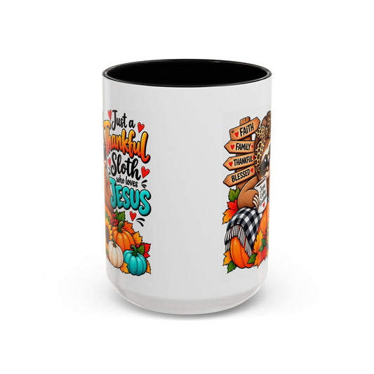 Just a Thankful Sloth Who Loves Jesus Thanksgiving Coffee Mug - Claimed by God Designs