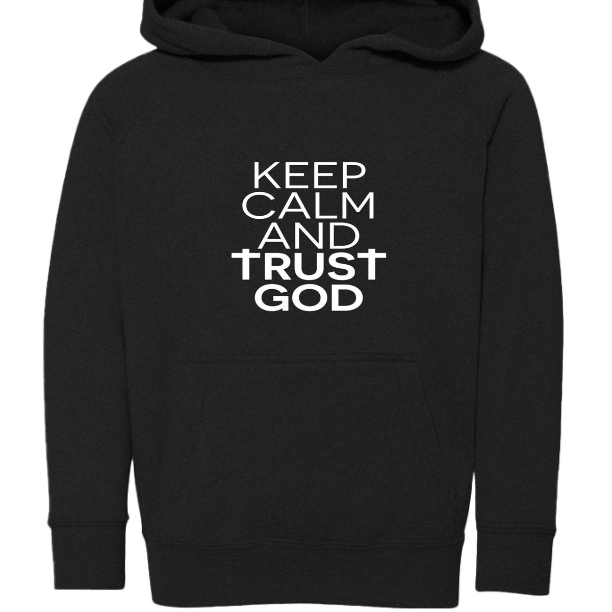 Keep Calm And Trust Him Toddler Christian Pullover Hooded Sweatshirt - ClaimedbyGodDesigns