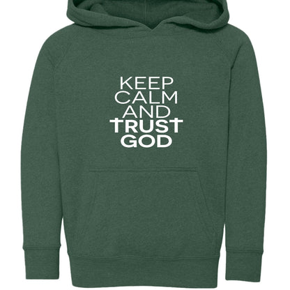 Keep Calm And Trust Him Toddler Christian Pullover Hooded Sweatshirt - ClaimedbyGodDesigns