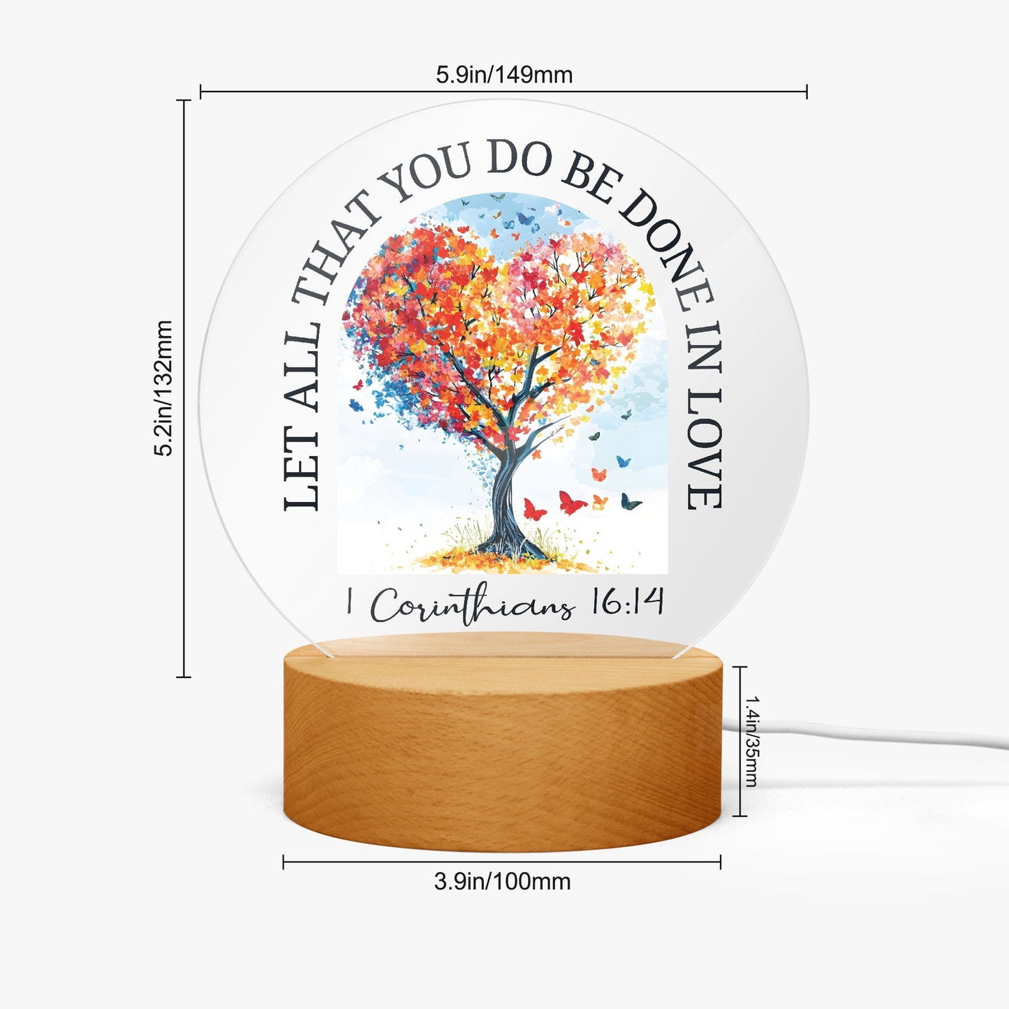 Let All That You Do Be Done In Love Christian Acrylic Plaque with Stand - Round - ClaimedbyGodDesigns