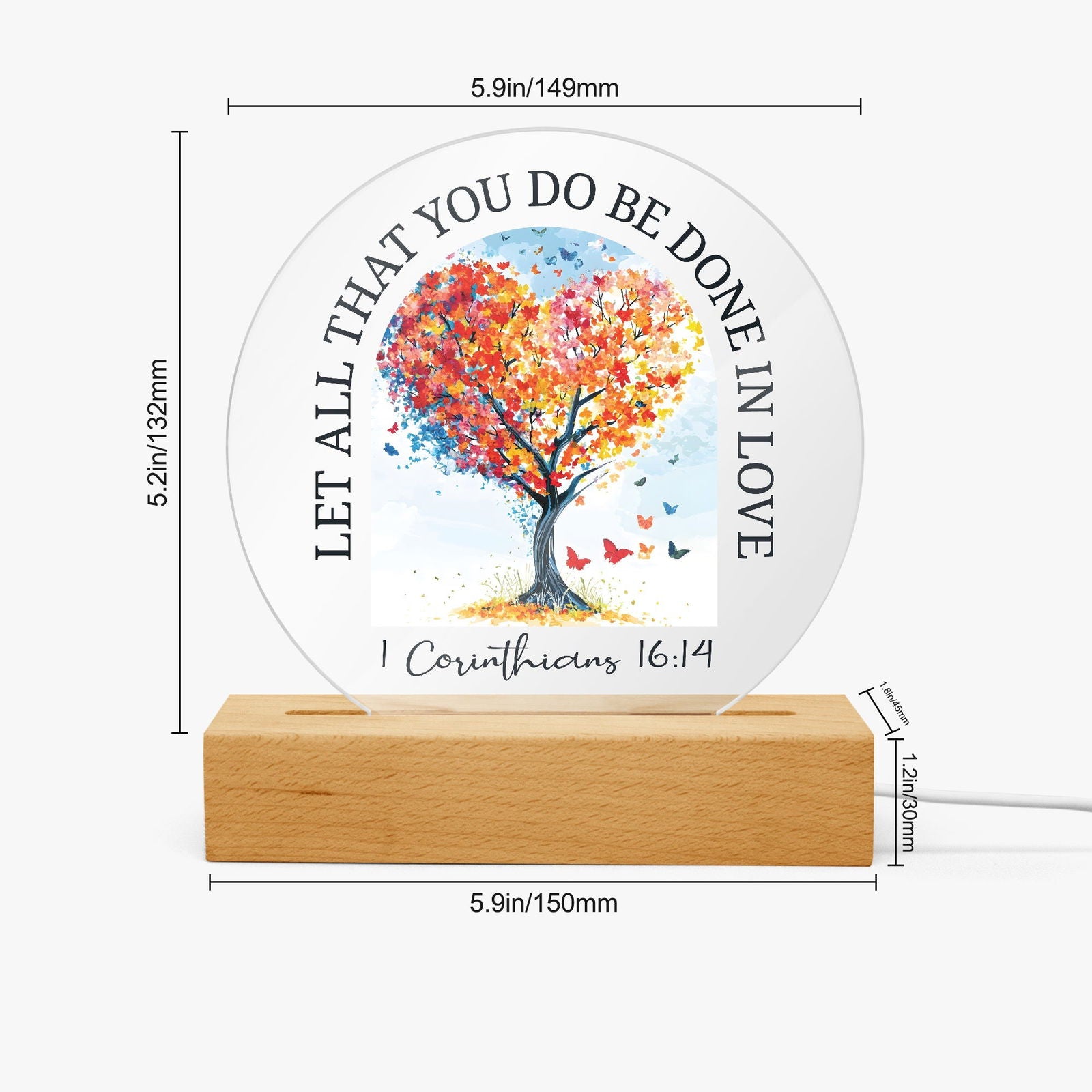 Let All That You Do Be Done In Love Christian Acrylic Plaque with Stand - Round - ClaimedbyGodDesigns