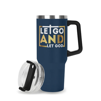Let Go And Let God 40oz Stainless Steel Christian Tumbler Gift With Black Handle and Straw - ClaimedbyGodDesigns