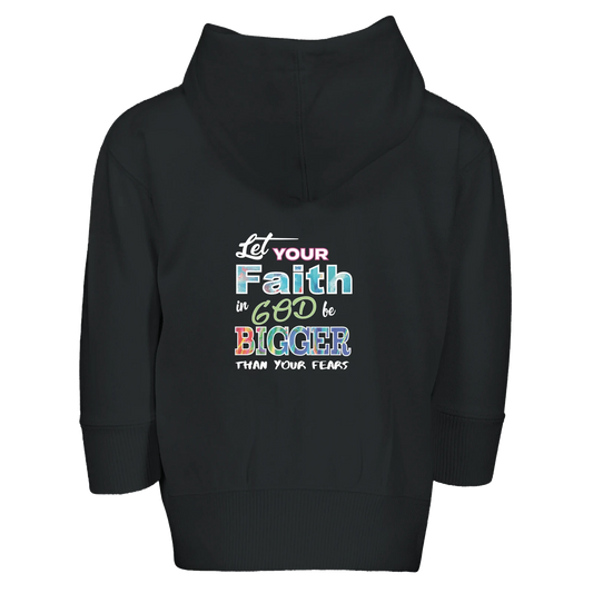 Let Your Faith Be Bigger Christian Toddler Zip Fleece Hooded Sweatshirt - ClaimedbyGodDesigns