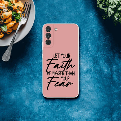 Let Your Faith Be Bigger Than Fear Christian Flexi Phone Case for Samsung - ClaimedbyGodDesigns
