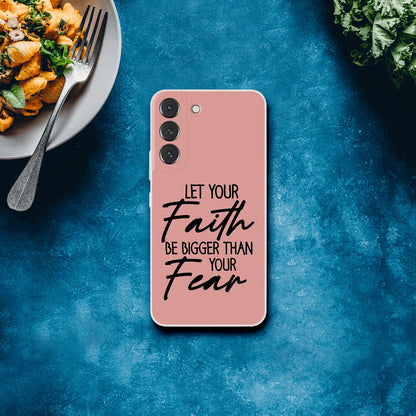 Let Your Faith Be Bigger Than Fear Christian Flexi Phone Case for Samsung - ClaimedbyGodDesigns