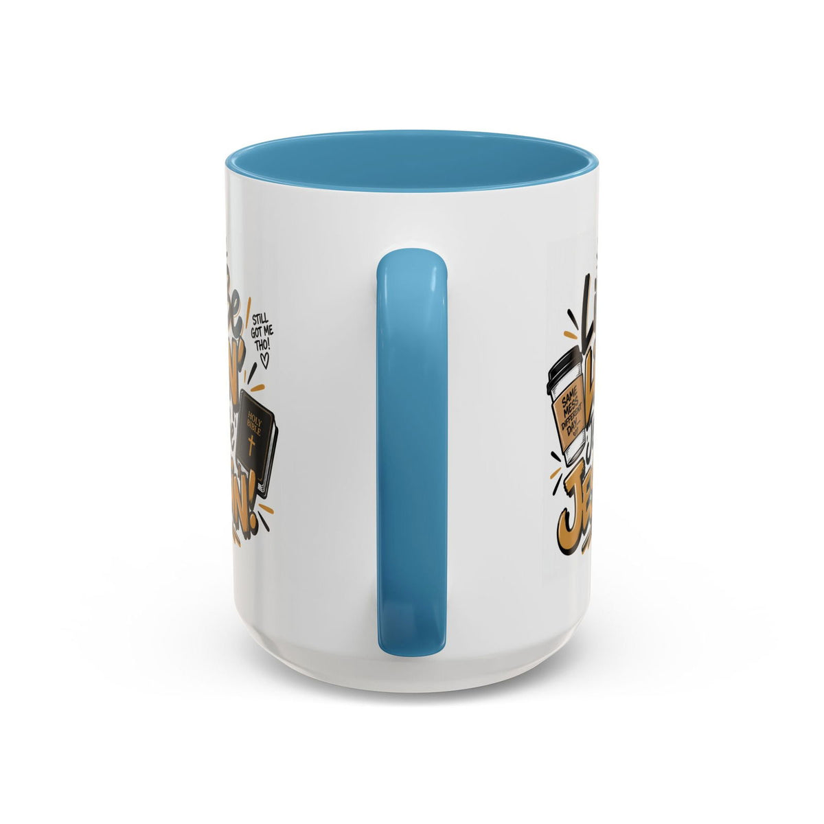 Life Be Lifin’, Jesus Be Jesusin’! Funny Christian Coffee Mug - Claimed by God Designs
