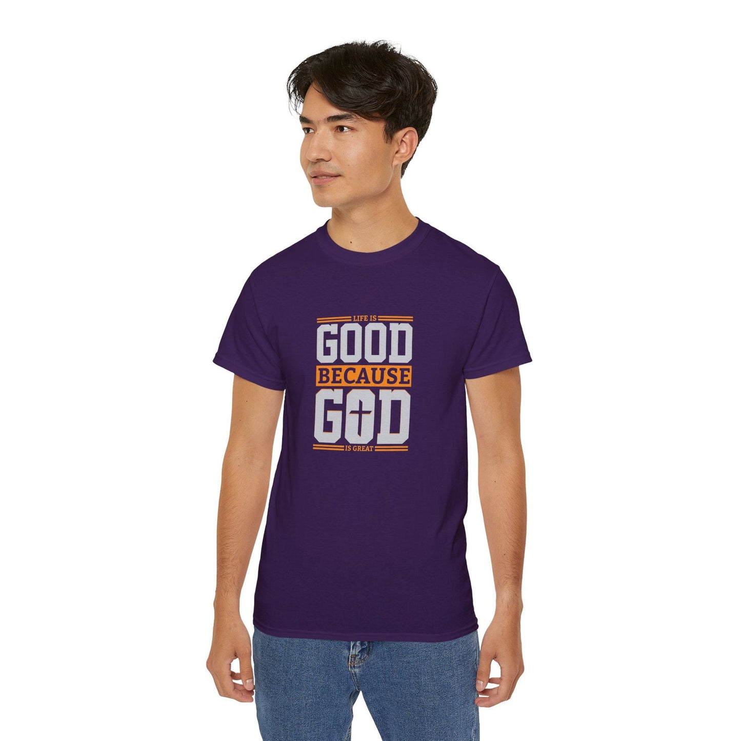 Life Is Good Because God Is Great Unisex Christian Ultra Cotton Tee - ClaimedbyGodDesigns