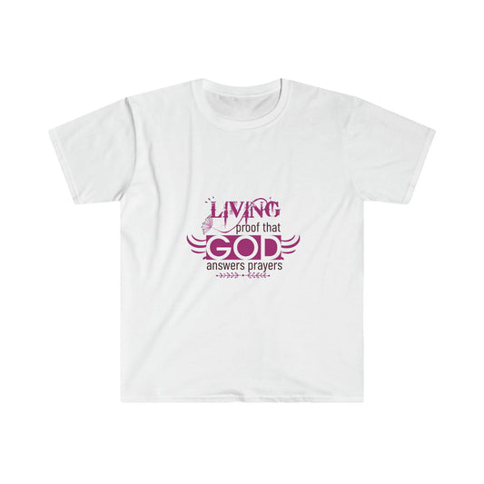 Living Proof That God Answers Prayers Unisex T-shirt - ClaimedbyGodDesigns