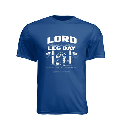 Lord Give Me Strength for Leg Day Unisex Christian Gym T-Shirt | Philippians 4:13 - Claimed by God Designs