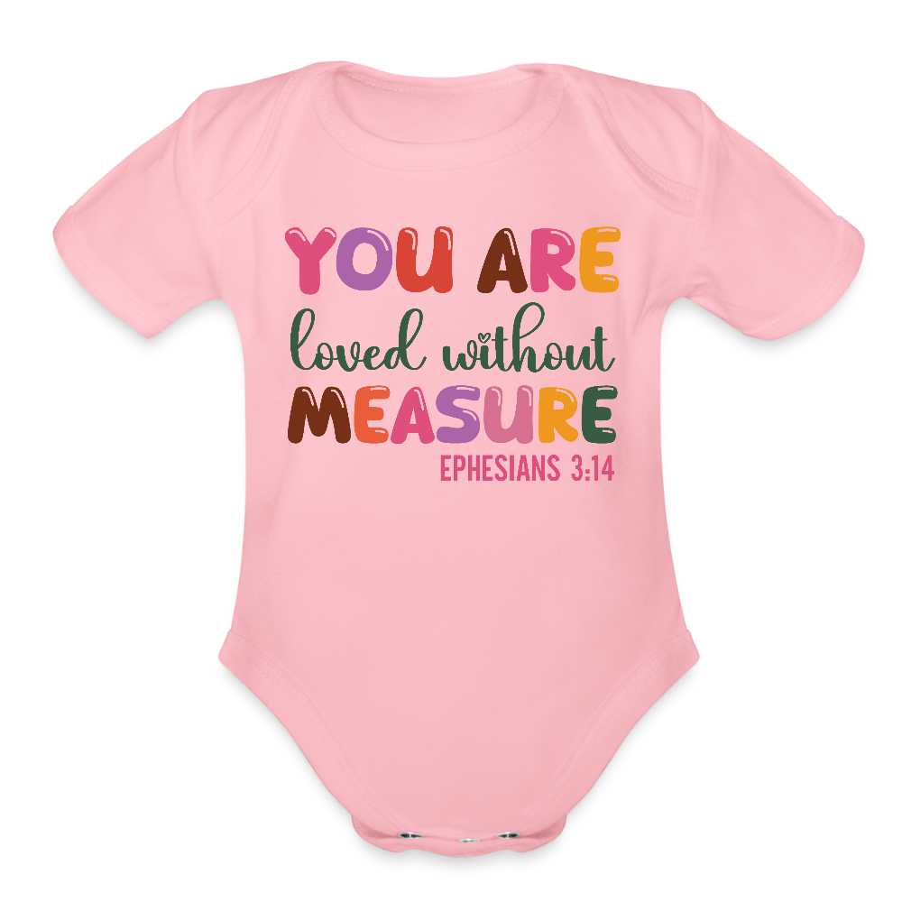 Loved Beyond Measure Organic Short Sleeve Baby Christian Onesie - ClaimedbyGodDesigns