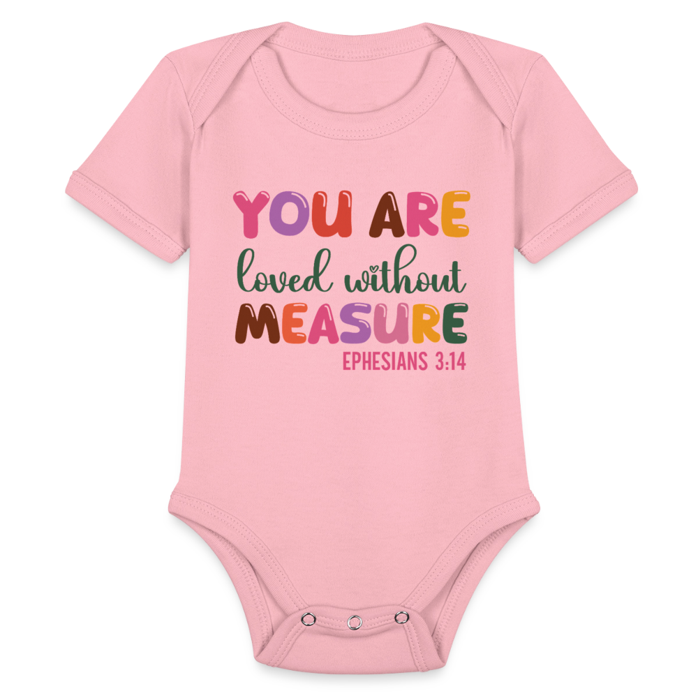 Loved Beyond Measure Organic Short Sleeve Baby Christian Onesie - ClaimedbyGodDesigns