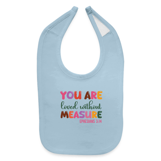 Loved Without Measure Christian Baby Bib - ClaimedbyGodDesigns