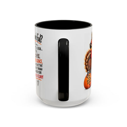 Made It Through Another Year Without a Felony Thankful Turkey Thanksgiving Mug - Claimed by God Designs