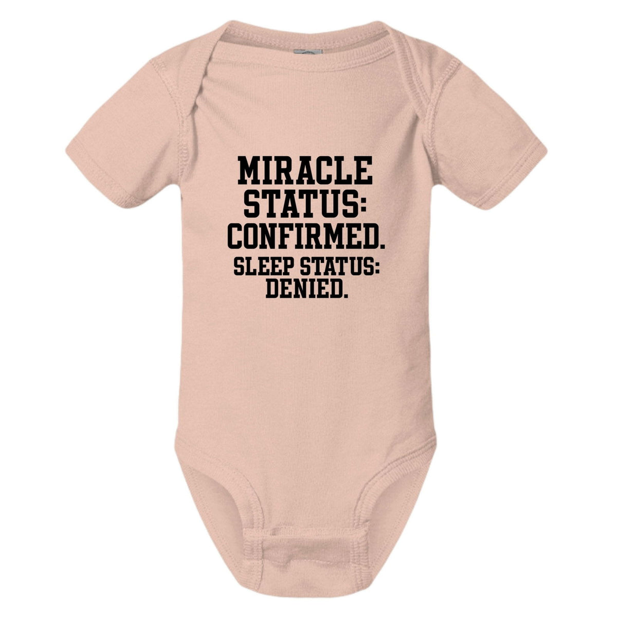 Miracle Status Confirmed Sleep Status Denied Christian Baby Jumpsuit - ClaimedbyGodDesigns