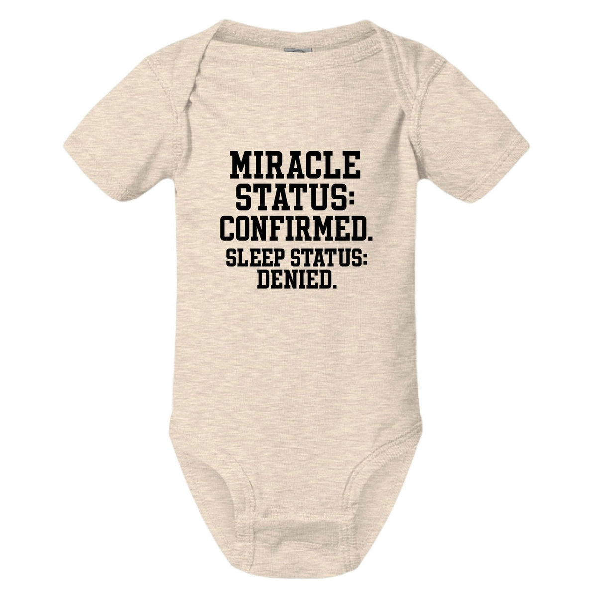 Miracle Status Confirmed Sleep Status Denied Christian Baby Jumpsuit - ClaimedbyGodDesigns