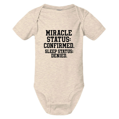 Miracle Status Confirmed Sleep Status Denied Christian Baby Jumpsuit - ClaimedbyGodDesigns