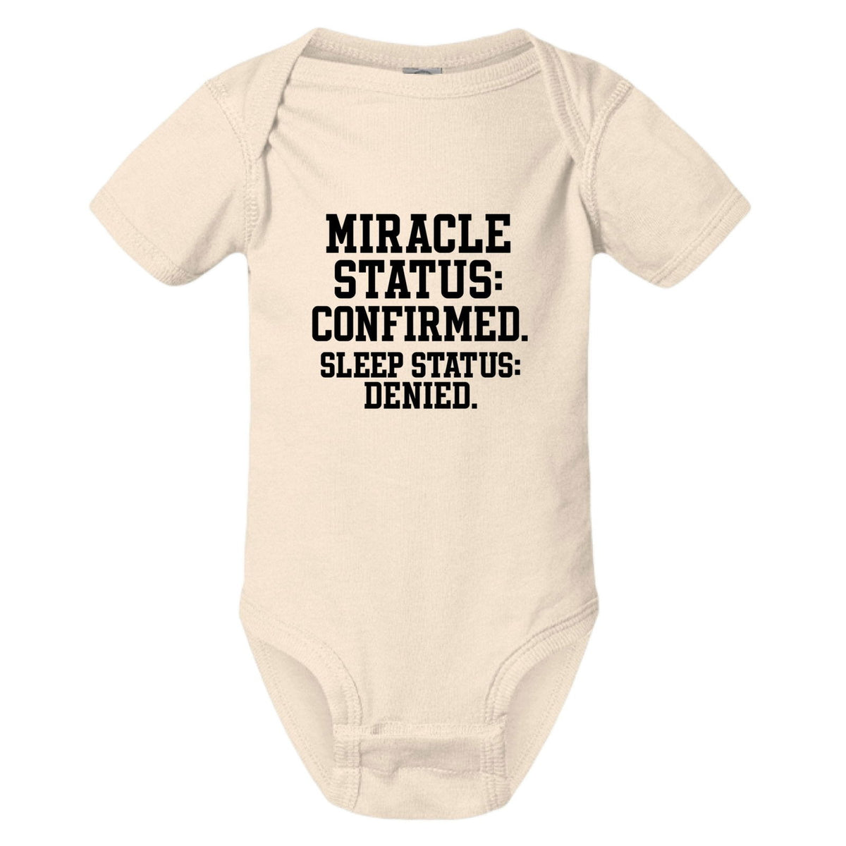 Miracle Status Confirmed Sleep Status Denied Christian Baby Jumpsuit - ClaimedbyGodDesigns