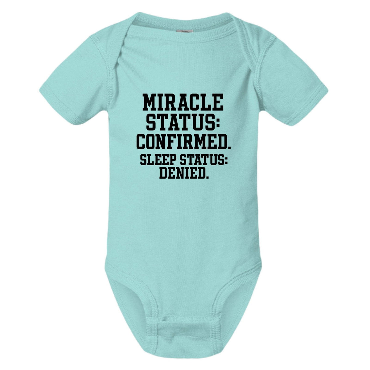Miracle Status Confirmed Sleep Status Denied Christian Baby Jumpsuit - ClaimedbyGodDesigns