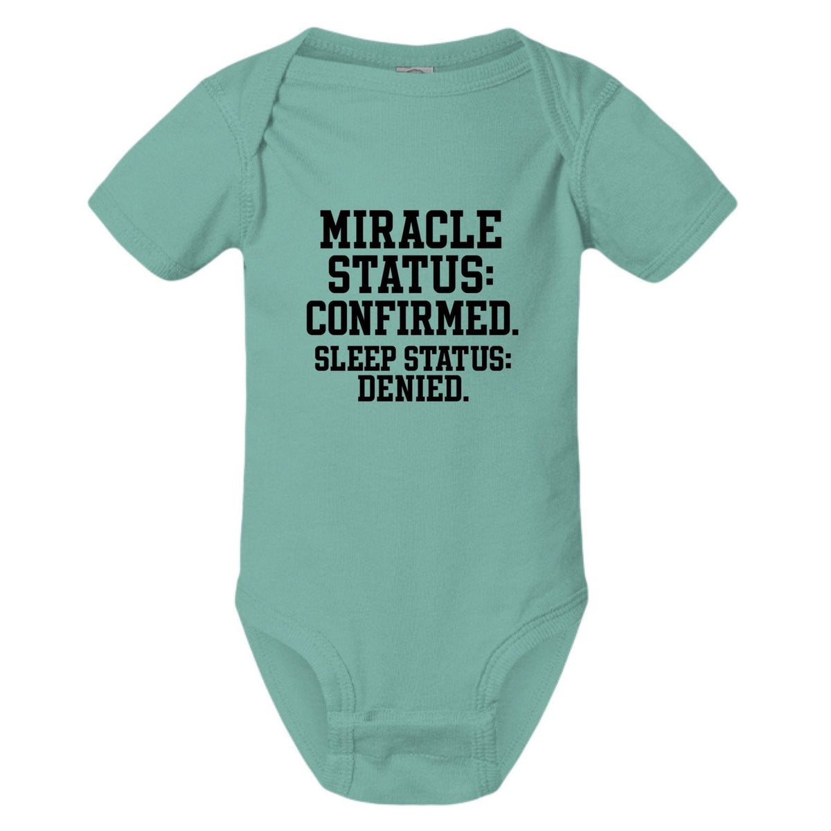 Miracle Status Confirmed Sleep Status Denied Christian Baby Jumpsuit - ClaimedbyGodDesigns
